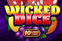 Play Wicked Dice slot